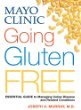 Mayo Clinic Going Gluten Free: Essential Guide to Managing Celiac Disease and Related Conditions